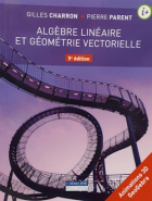 Algèbre linéaire et géométrie vectorielle