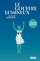 Le gouffre lumineux
